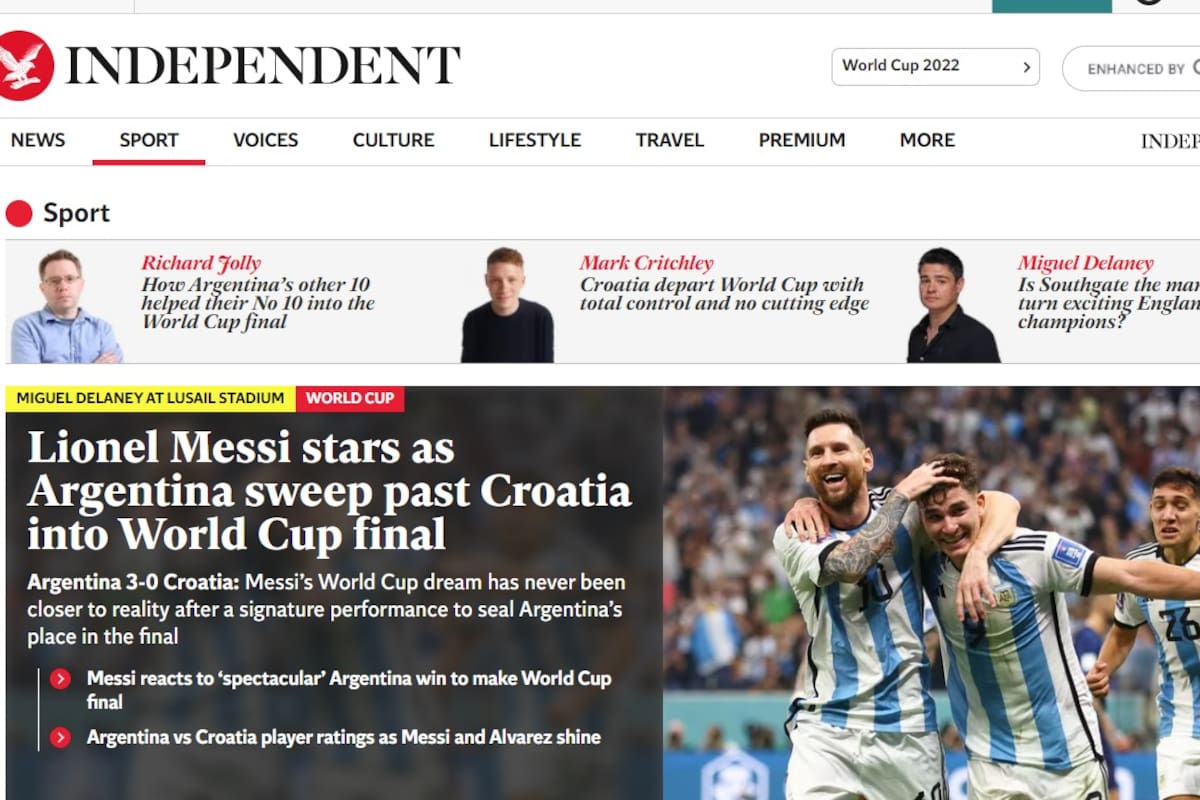The Independent, diario/sitio generalista de Inglaterra, tuvo como título principal "Lionel Messi brilla y Argentina barre a Croacia rumbo a la final de la Copa del Mundo”.