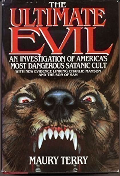 The Ultimate Evil, el libro de Maury Terry en el que plasma su investigación sobre una secta satánica en los Estados Unidos