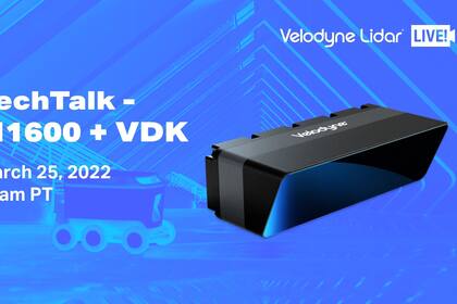 The Velodyne Lidar LIVE! webinar series leads off with a “TechTalk” featuring two Velodyne lidar experts in a deep dive conversation about the Velarray M1600 sensor and Vella Development Kit (VDK) software. The session explores how these products provide a full-stack solution to accelerate development and time to market for ever-evolving autonomous technologies. Photo Credit: Velodyne Lidar