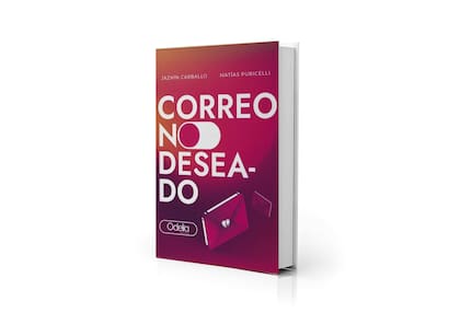 Tienes un email: "Correo no deseado", de Jazmín Carballo y Matías Puricelli