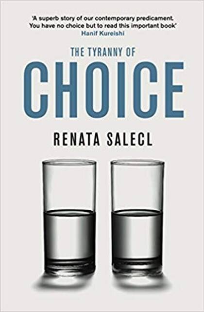 “‘Todo lo podés conseguir si trabajas duro’, te dicen, cuando sabemos que las elecciones son relativas, que depende de hasta en qué familia fuimos criados”, escribió Salecl en The Tyranny of Choice, un libro que aún no ha sido traducido al español