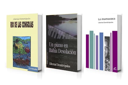 Tres novelas de Demitrópulos: "Río de las congojas", "Un piano en Bahía Desolación" y "La mamacoca"