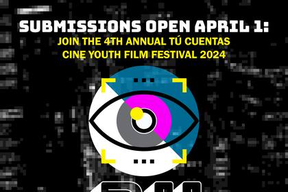 ¡Tú Cuentas! Cine Youth Fest está aceptando inscripciones para su cuarta edición anual. Las inscripciones se aceptarán a través de CineYouthFest.org hasta el 6 de agosto de 2024. (Photo: Business Wire)