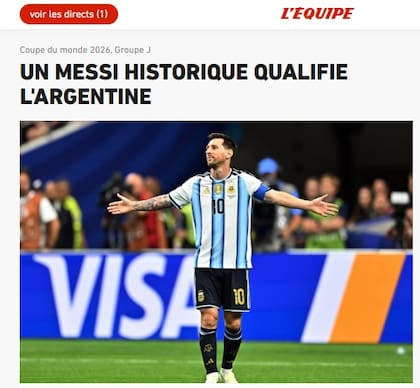 "Una actuación histórica de Messi clasifica a Argentina", tituló el diario L'Equipe en su web
