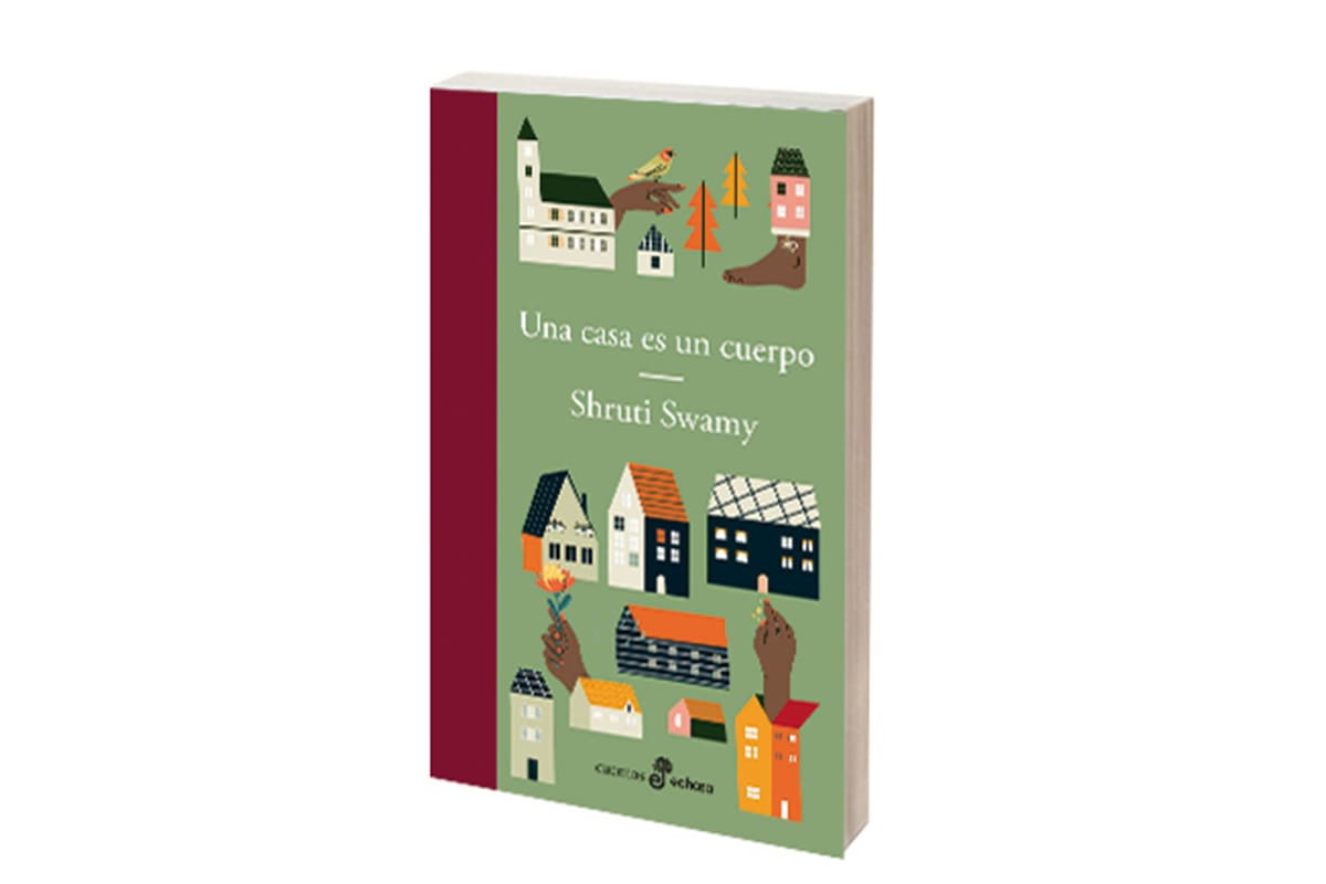 Una casa es un cuerpo
Shruti Swamy
Edhasa