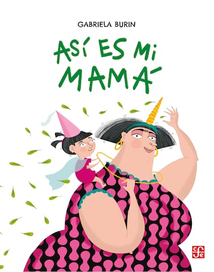 Una mamá muy especial y una hija muy observadora
