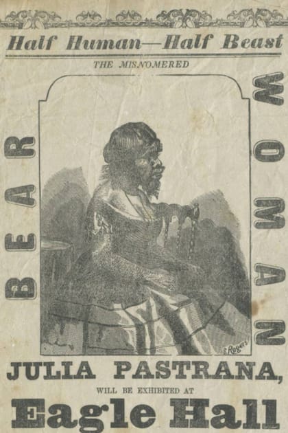 Uno de los afiches promocionales de Julia Pastrana en Nueva York, en 1856, en la que la llamaban "la mujer oso; mitad bestia, mitad humana"
