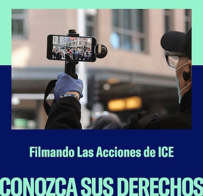 Varias organizaciones pro inmigrantes coincidieron en que filmar las acciones del ICE constituye un derecho justificado en la Primera Enmienda de EE.UU.