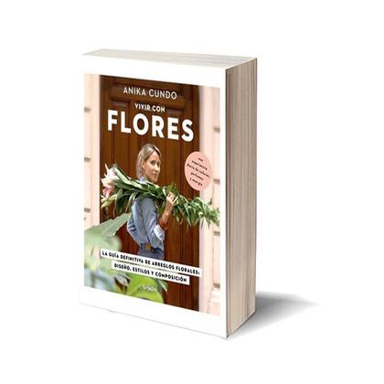 Vivir con Flores de Anika Cundo