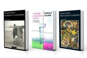 "Y retiemble en sus centros la tierra" (Tusquets, 1999); "El metal y la escoria" (Tusquets, 2014);" Tres lindas cubanas" (Tusquets, 2006) de Gonzalo Celorio, ganador del Premio Cervantes 2025